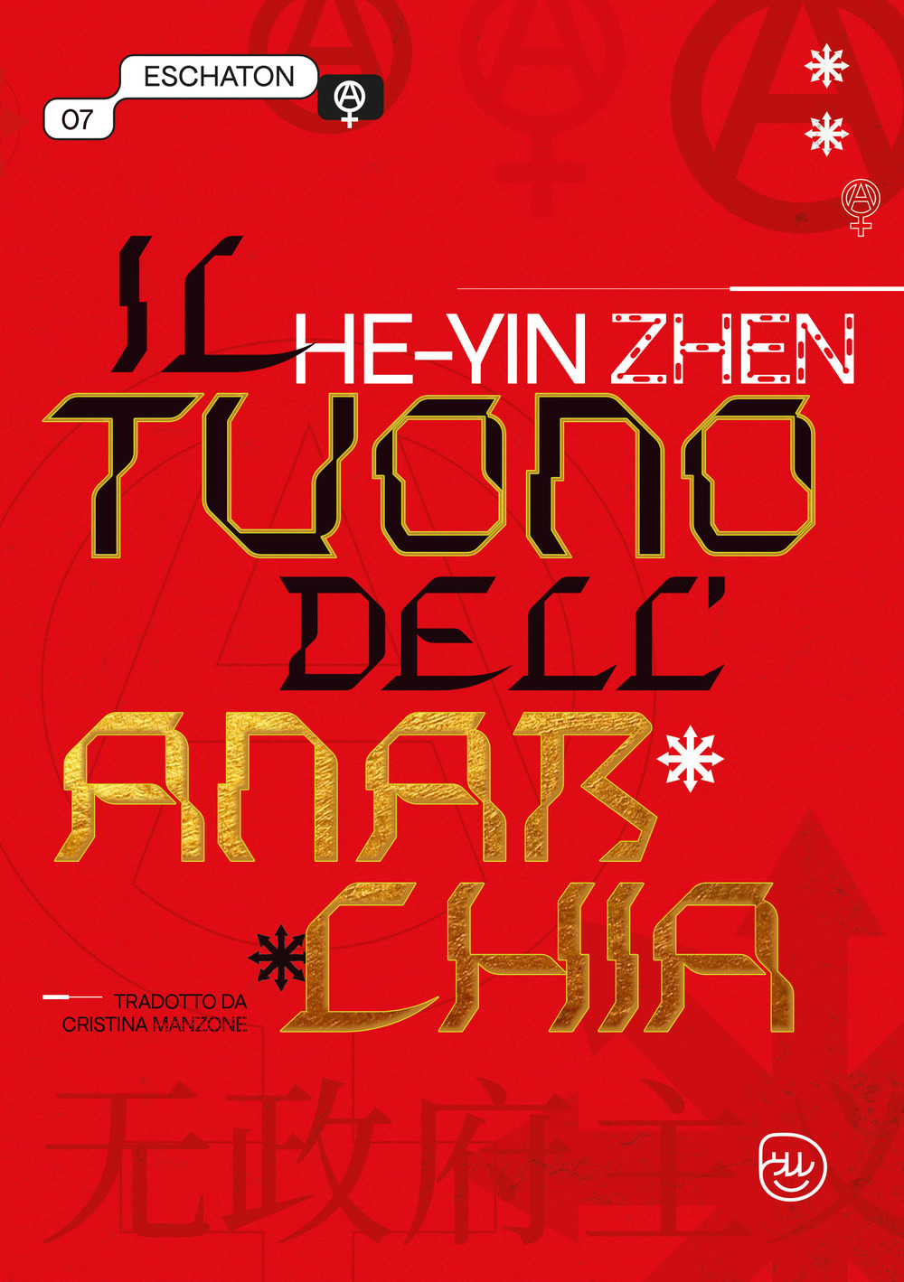Libri Zhen He-Yin - Il Tuono Dell'anarchia. Ediz. Critica NUOVO SIGILLATO, EDIZIONE DEL 08/07/2023 SUBITO DISPONIBILE