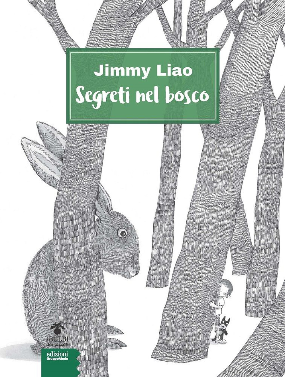 Libri Jimmy Liao - Segreti Nel Bosco. Ediz. Illustrata NUOVO SIGILLATO, EDIZIONE DEL 24/11/2021 SUBITO DISPONIBILE