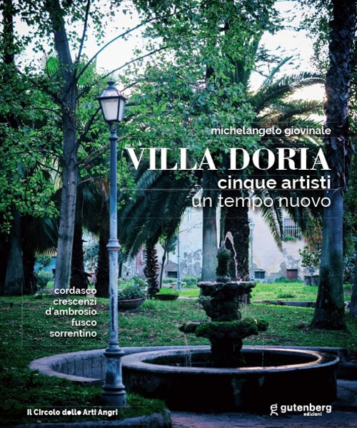 Libri Villa Doria. Cinque Artisti, Un Tempo Nuovo. Ediz. Illustrata NUOVO SIGILLATO, EDIZIONE DEL 15/06/2021 SUBITO DISPONIBILE