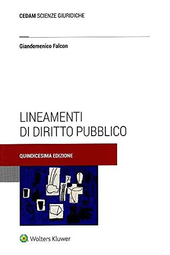 Libri Giandomenico Falcon - Lineamenti Di Diritto Pubblico NUOVO SIGILLATO, EDIZIONE DEL 20/09/2021 SUBITO DISPONIBILE