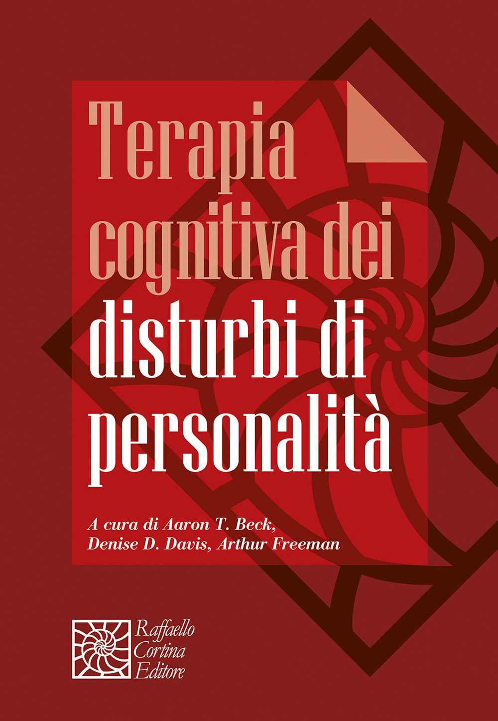 Libri Terapia Cognitiva Dei Disturbi Di Personalita NUOVO SIGILLATO, EDIZIONE DEL 25/11/2021 SUBITO DISPONIBILE
