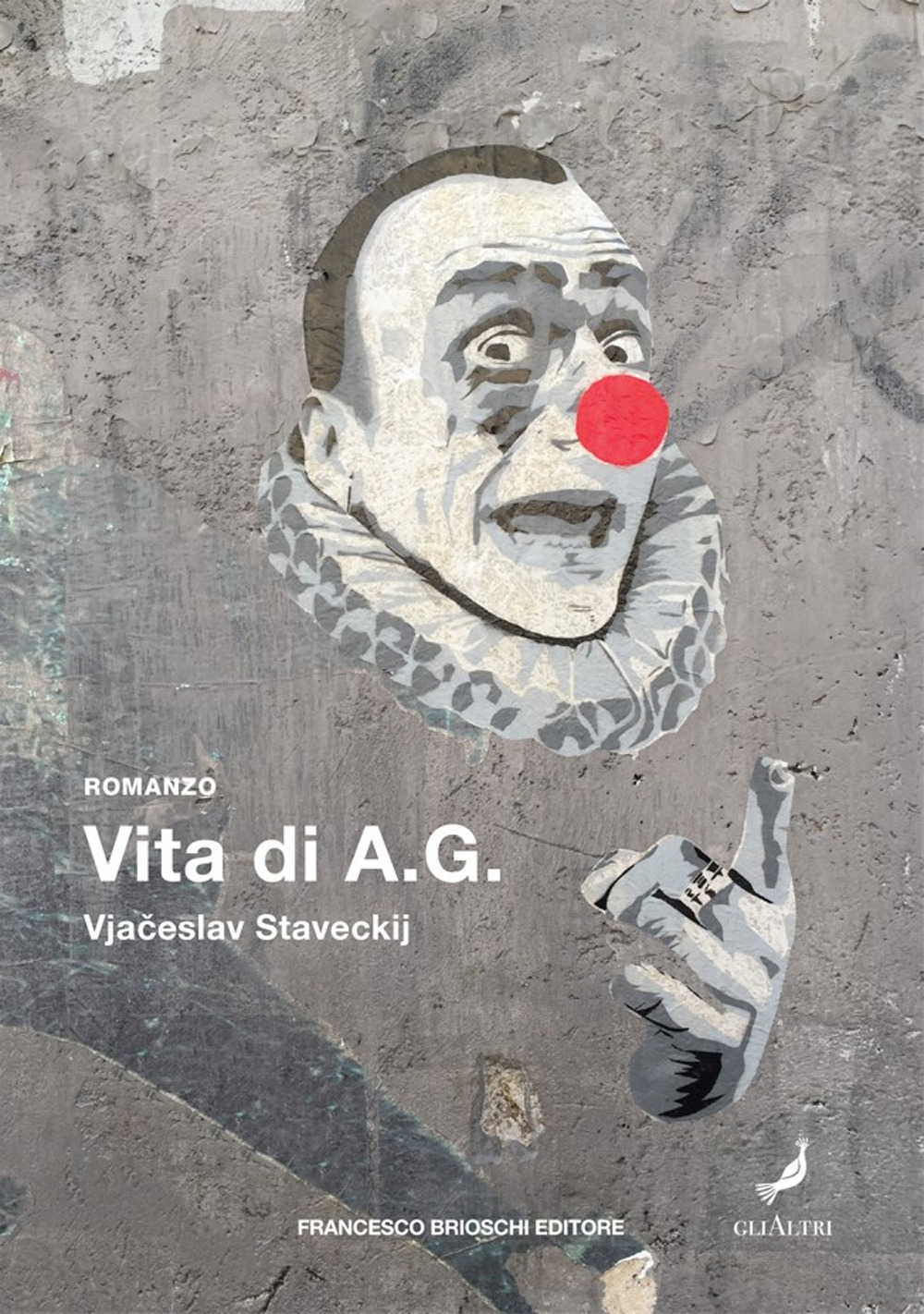 Libri Staveckij Vjaceslav - Vita Di A.G. NUOVO SIGILLATO, EDIZIONE DEL 07/10/2021 SUBITO DISPONIBILE
