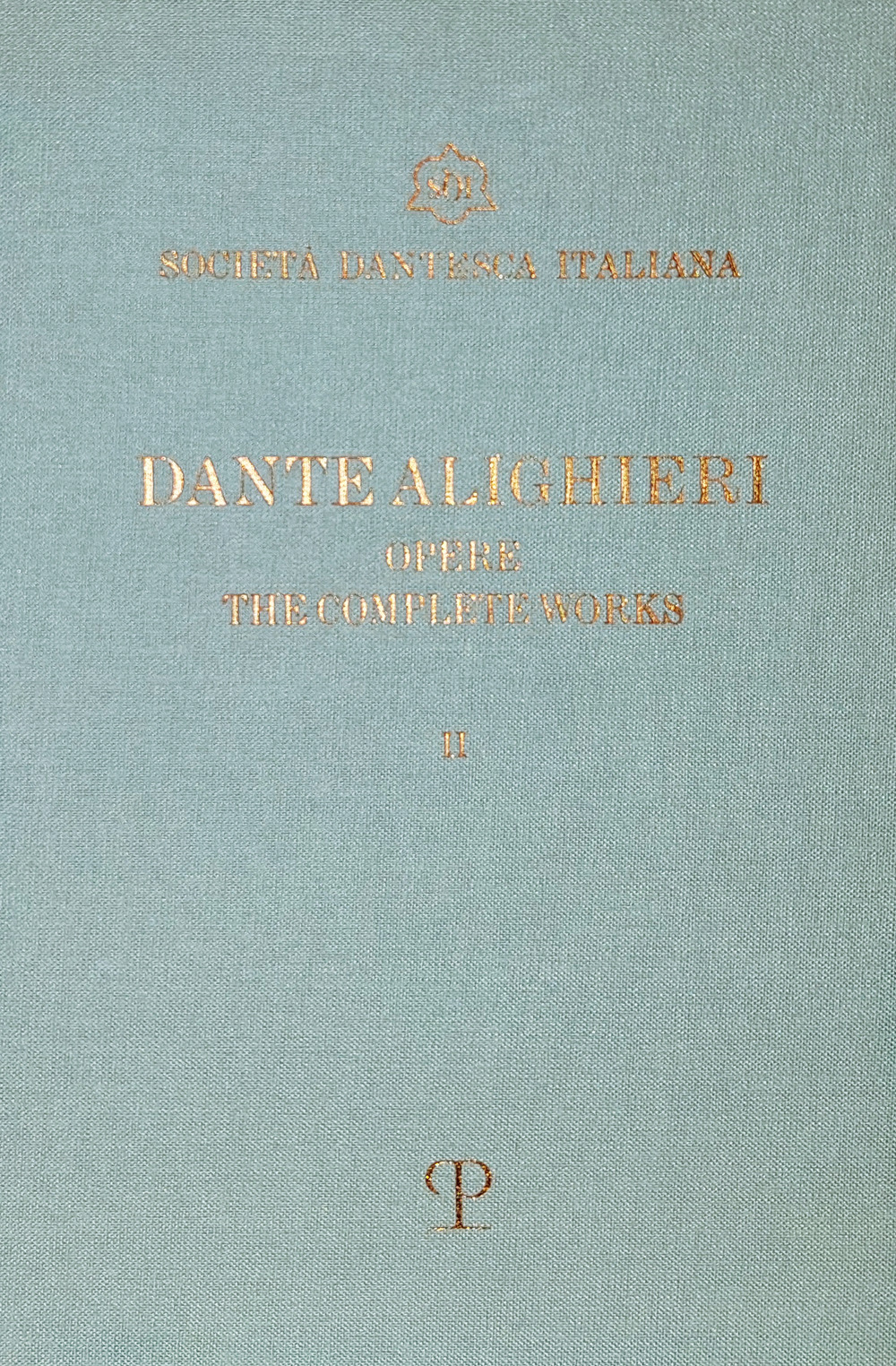 Libri Dante Alighieri - Le Opere Di Dante. Testo Inglese A Fronte NUOVO SIGILLATO, EDIZIONE DEL 24/06/2021 SUBITO DISPONIBILE