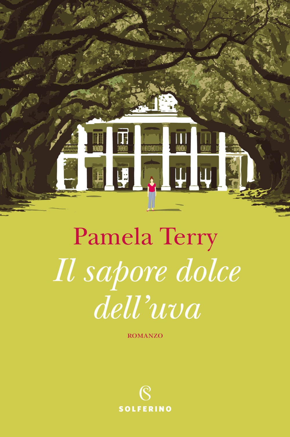 Libri Terry Pamela - Il Sapore Dolce Dell'uva NUOVO SIGILLATO, EDIZIONE DEL 04/11/2021 SUBITO DISPONIBILE
