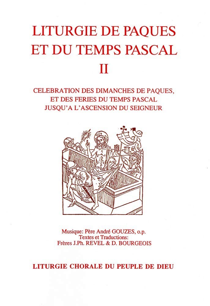 Libri Gouzes Andre - Liturgie De Paques Et Du Temps Pascal Vol. 2 NUOVO SIGILLATO, EDIZIONE DEL 01/02/2013 SUBITO DISPONIBILE