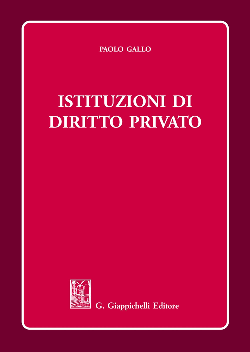 Libri Paolo Gallo - Istituzioni Di Diritto Privato NUOVO SIGILLATO EDIZIONE DEL SUBITO DISPONIBILE