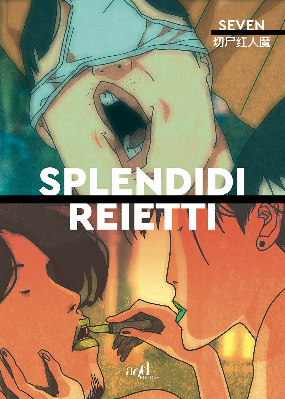 Libri Seven - Splendidi Reietti NUOVO SIGILLATO, EDIZIONE DEL 24/11/2021 SUBITO DISPONIBILE
