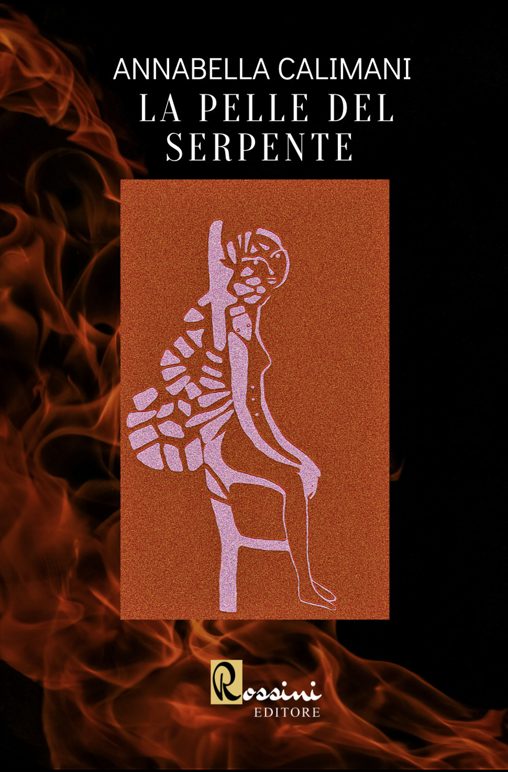 Libri Calimani Annabella - La Pelle Del Serpente NUOVO SIGILLATO, EDIZIONE DEL 12/08/2021 SUBITO DISPONIBILE