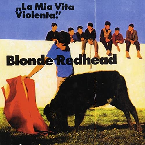 Vinile Blonde Redhead-La Mia Vita Violenta (Red) NUOVO SIGILLATO, EDIZIONE DEL 09/07/2021 SUBITO DISPONIBILE