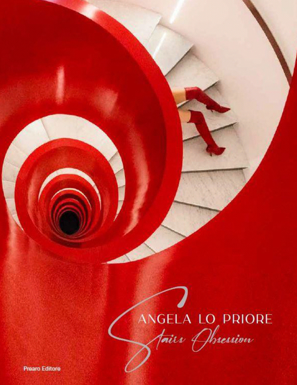 Libri Lo Priore Angela - Stairs Obsession. Ediz. Italiana E Inglese NUOVO SIGILLATO, EDIZIONE DEL 24/07/2021 SUBITO DISPONIBILE