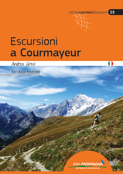 Libri Andrea Greci - Escursioni A Courmayeur NUOVO SIGILLATO, EDIZIONE DEL 28/07/2021 SUBITO DISPONIBILE