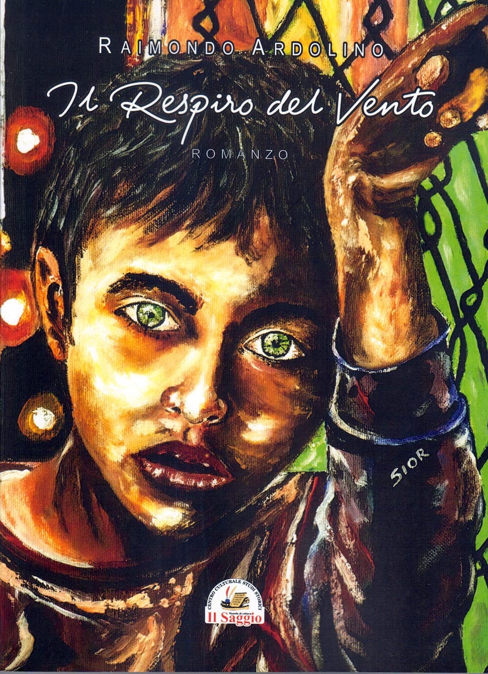 Libri Ardolino Raimondo - Il Respiro Del Vento NUOVO SIGILLATO, EDIZIONE DEL 01/01/2021 SUBITO DISPONIBILE