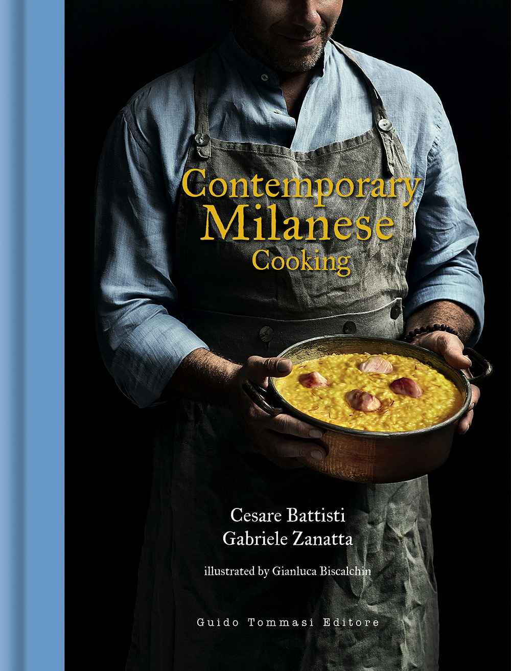Libri Cesare Battisti / Gabriele Zanatta - Contemporary Milanese Cooking NUOVO SIGILLATO, EDIZIONE DEL 03/02/2022 SUBITO DISPONIBILE