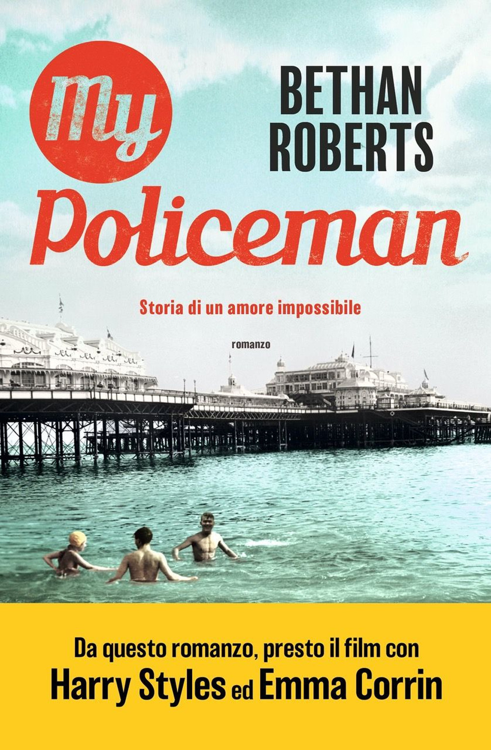 Libri Roberts Bethan - My Policeman. Storia Di Un Amore Impossibile NUOVO SIGILLATO, EDIZIONE DEL 09/11/2021 SUBITO DISPONIBILE