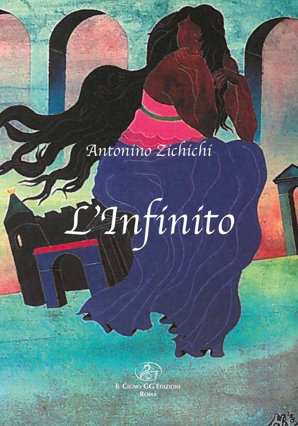 Libri Antonino Zichichi - L' Infinito NUOVO SIGILLATO SUBITO DISPONIBILE