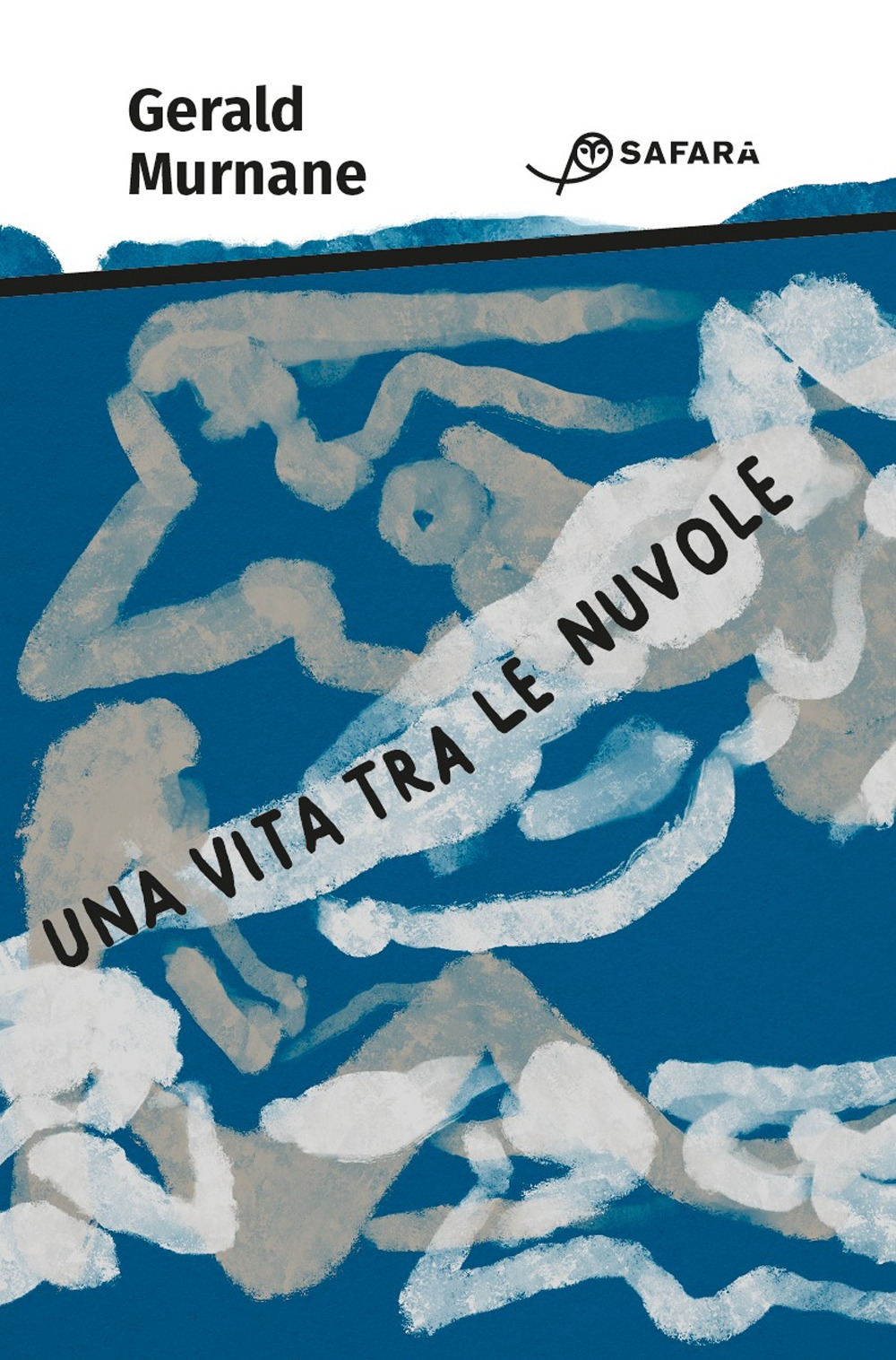 Libri Gerald Murnane - Una Vita Tra Le Nuvole NUOVO SIGILLATO, EDIZIONE DEL 17/03/2022 SUBITO DISPONIBILE