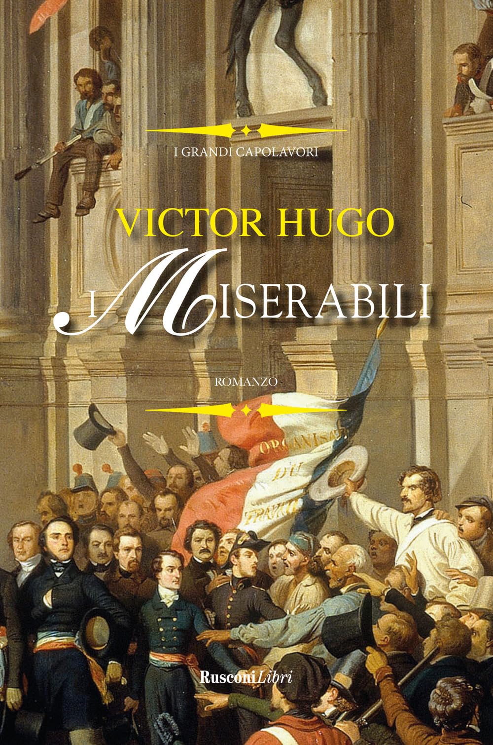 Libri Victor Hugo - I Miserabili NUOVO SIGILLATO, EDIZIONE DEL 06/10/2023 SUBITO DISPONIBILE
