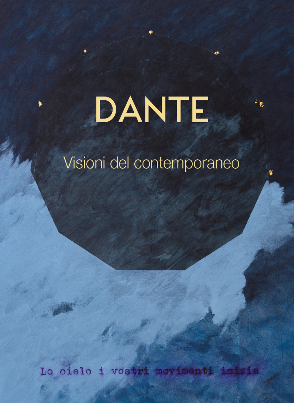 Libri Dante. Visioni Del Contemporaneo. Ediz. Illustrata NUOVO SIGILLATO, EDIZIONE DEL 01/09/2021 SUBITO DISPONIBILE