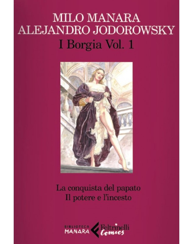 Libri Jodorowsky Alejandro / Milo Manara - I Borgia Vol 01 NUOVO SIGILLATO, EDIZIONE DEL 20/01/2022 SUBITO DISPONIBILE