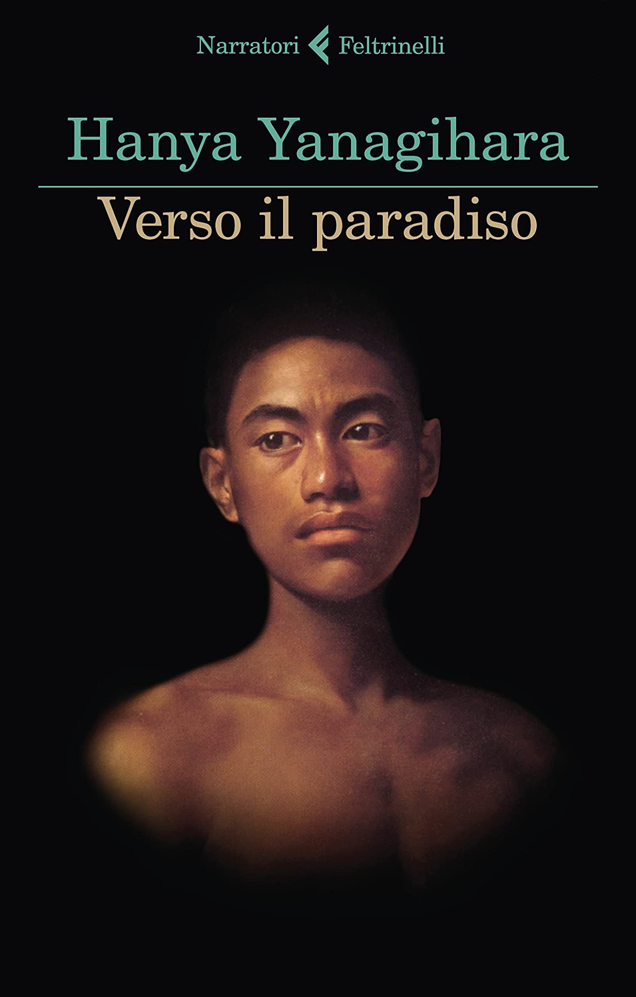 Libri Hanya Yanagihara - Verso Il Paradiso NUOVO SIGILLATO, EDIZIONE DEL 13/01/2022 SUBITO DISPONIBILE