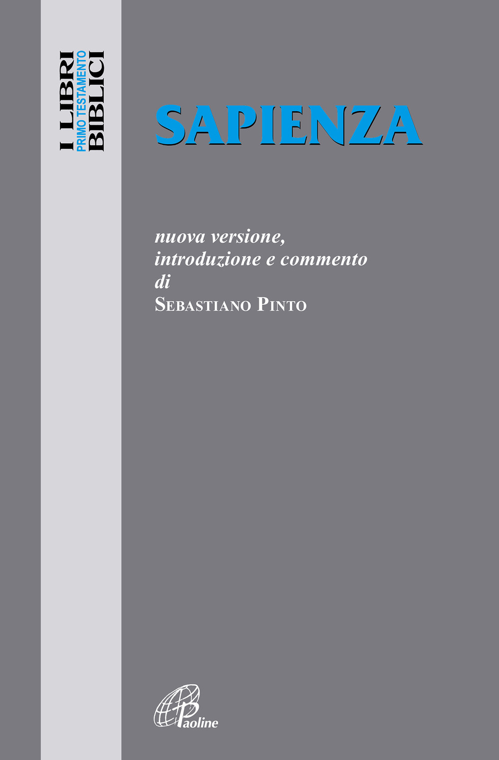 Libri Sebastiano Pinto - Sapienza NUOVO SIGILLATO, EDIZIONE DEL 01/03/2022 SUBITO DISPONIBILE