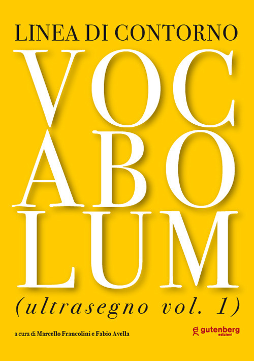 Libri Vocabolum. Ultrasegno Vol 01 NUOVO SIGILLATO, EDIZIONE DEL 01/08/2021 SUBITO DISPONIBILE
