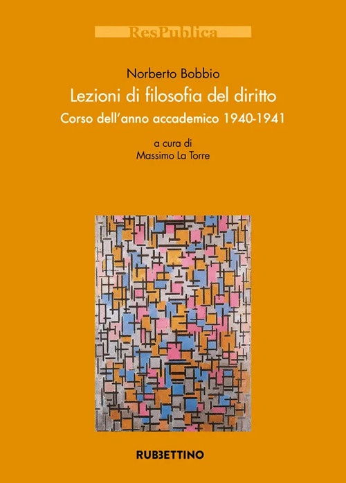Libri Norberto Bobbio - Lezioni Di Filosofia Del Diritto NUOVO SIGILLATO, EDIZIONE DEL 14/04/2022 SUBITO DISPONIBILE