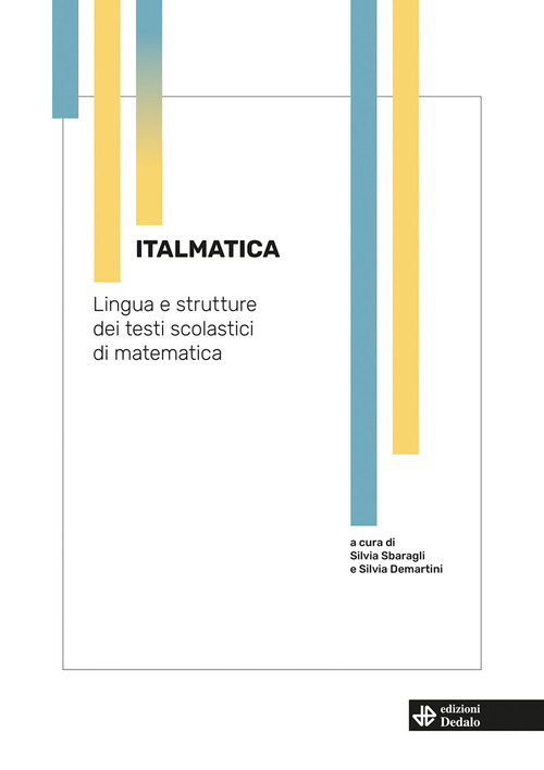 Libri Italmatica. Lingua E Strutture Dei Testi Scolastici Di Matematica NUOVO SIGILLATO, EDIZIONE DEL 11/10/2021 SUBITO DISPONIBILE