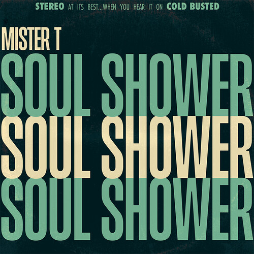 Vinile Mister T. - Soul Shower NUOVO SIGILLATO EDIZIONE DEL SUBITO DISPONIBILE