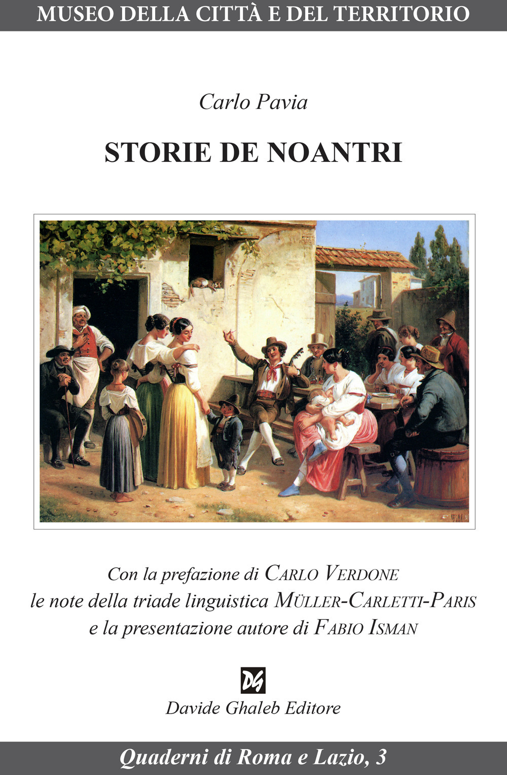 Libri Carlo Pavia - Storie De Noantri. Ediz. Critica NUOVO SIGILLATO, EDIZIONE DEL 07/10/2021 SUBITO DISPONIBILE