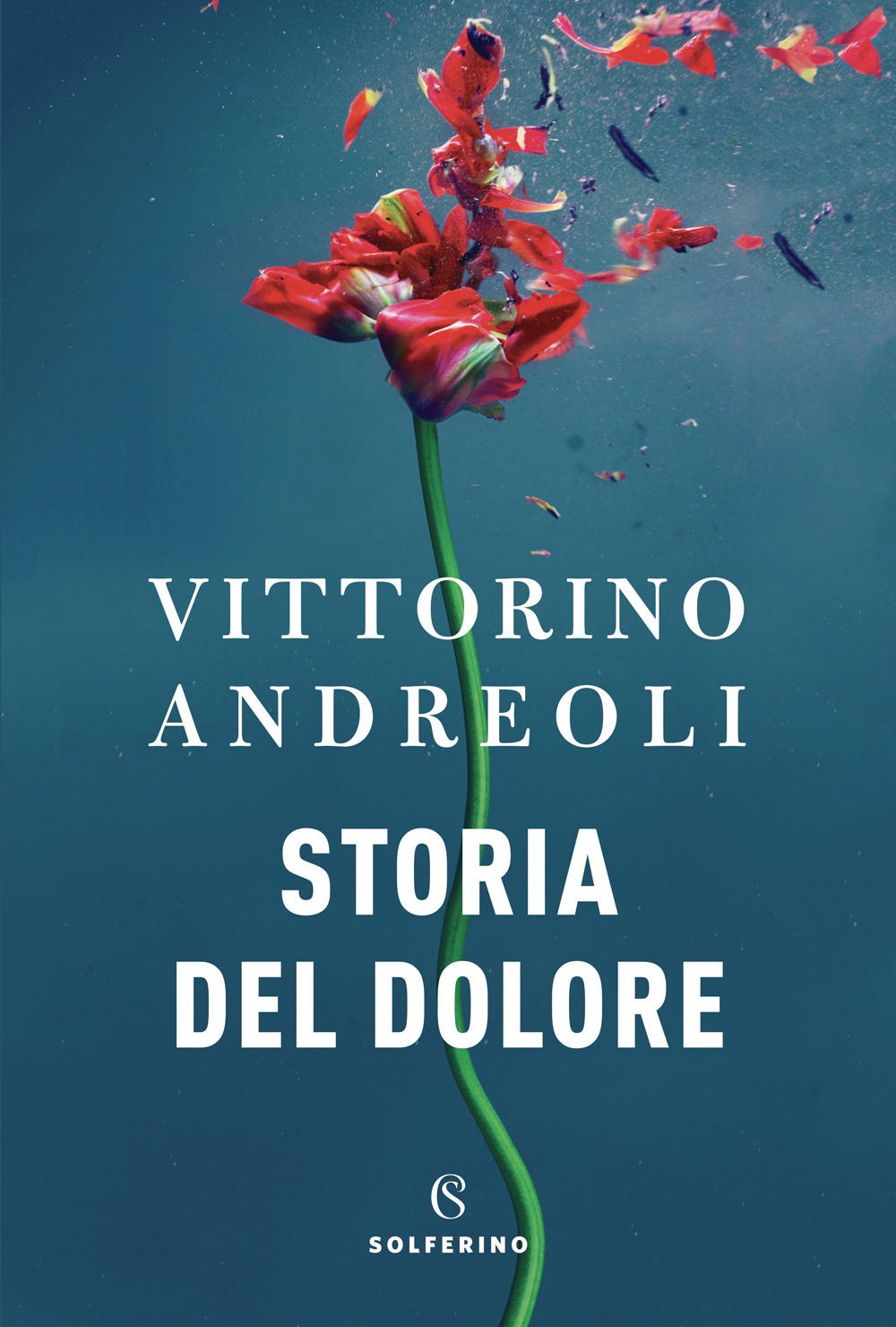 Libri Vittorino Andreoli - Storia Del Dolore NUOVO SIGILLATO, EDIZIONE DEL 03/02/2022 SUBITO DISPONIBILE
