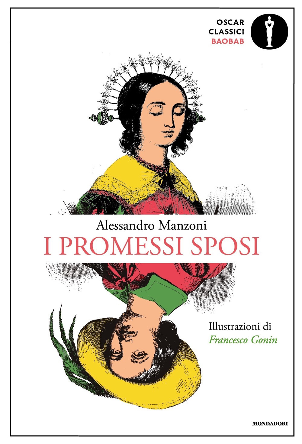 Libri Alessandro Manzoni - I Promessi Sposi NUOVO SIGILLATO, EDIZIONE DEL 17/06/2022 SUBITO DISPONIBILE