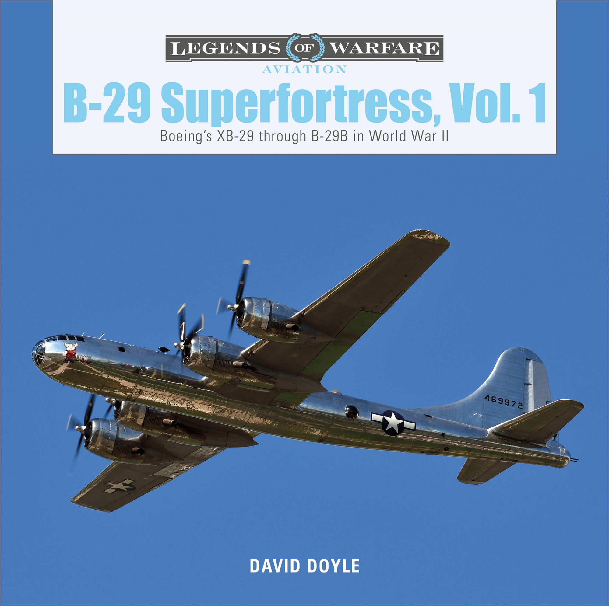 LIbri UK/US Doyle, David - B-29 Superfortress, Vol. 1: Boeing's Xb-29 Through B-29B In World War Ii NUOVO SIGILLATO, EDIZIONE DEL 28/04/2020 SUBITO DISPONIBILE