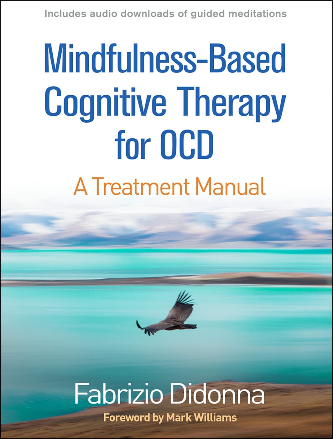 Libri Fabrizio Didonna - Mindfulness-Based Cognitive Therapy For Ocd NUOVO SIGILLATO, EDIZIONE DEL 18/12/2019 SUBITO DISPONIBILE