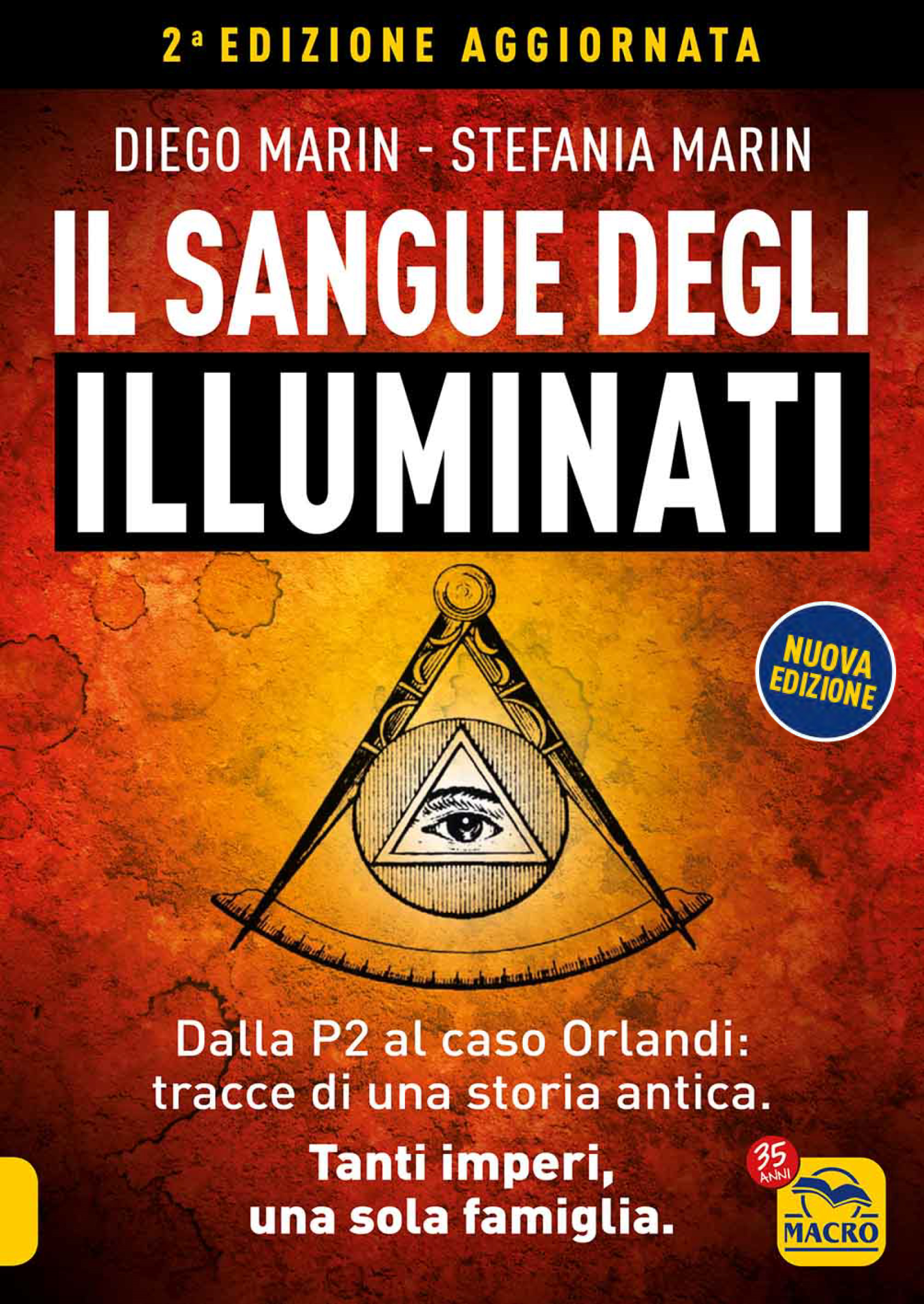 Libri Marin Diego, Marin Stefania - Il Sangue Degli Illuminati NUOVO SIGILLATO, EDIZIONE DEL 30/11/2021 SUBITO DISPONIBILE
