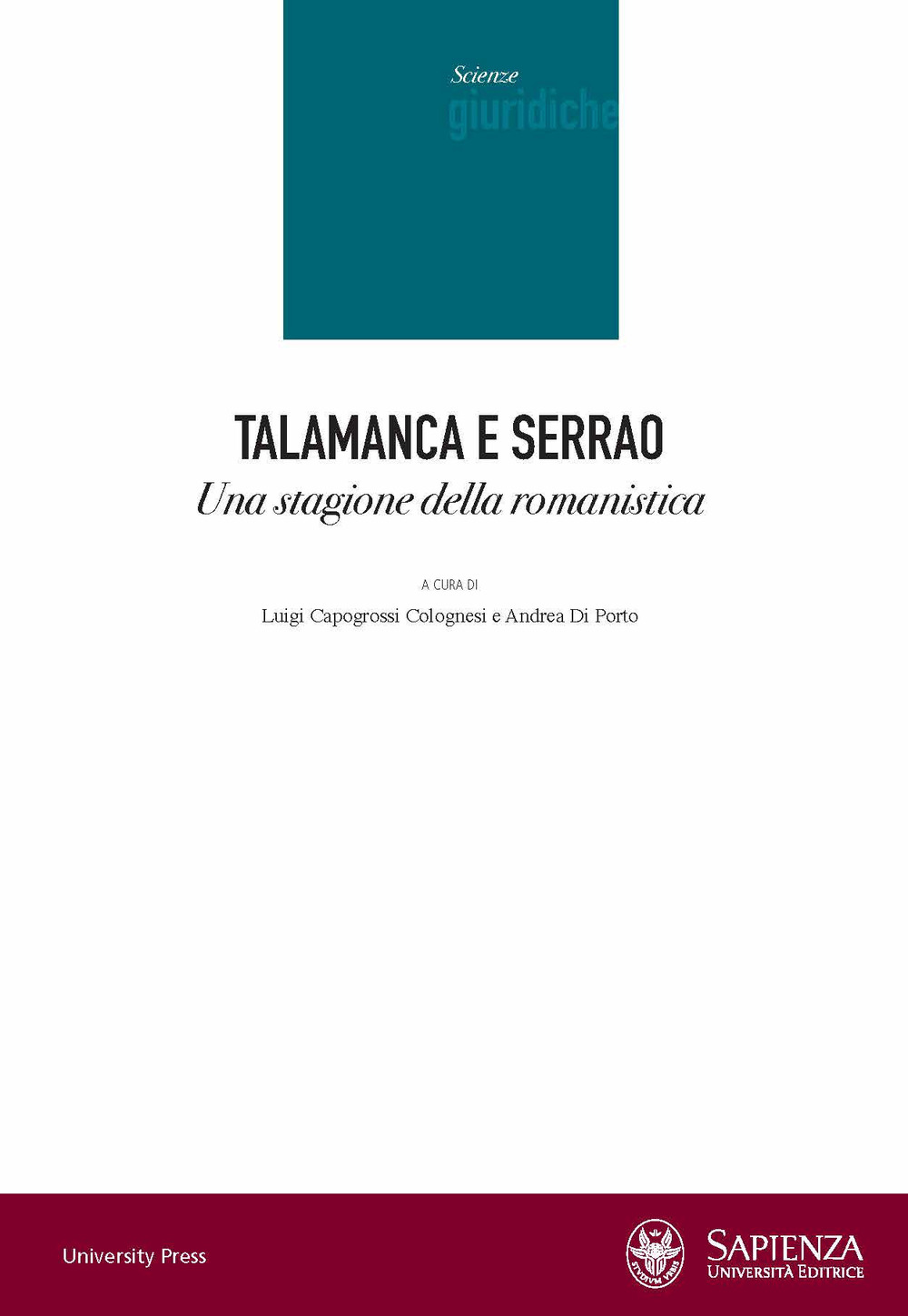 Libri Talamanca E Serrao. Una Stagione Della Romanistica NUOVO SIGILLATO, EDIZIONE DEL 15/03/2022 SUBITO DISPONIBILE