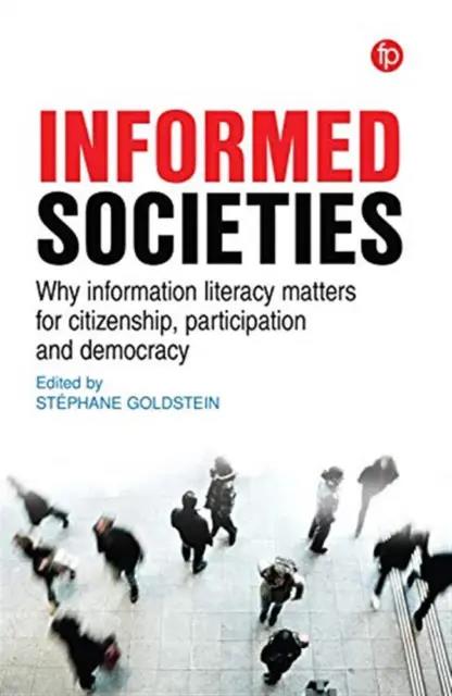 LIbri UK/US Franks, Patricia C - Informed Societies NUOVO SIGILLATO, EDIZIONE DEL 07/01/2020 SUBITO DISPONIBILE