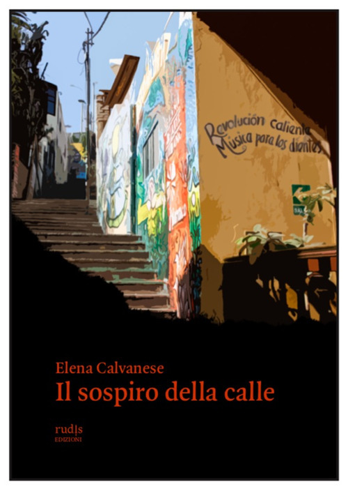 Libri Calvanese Elena - Il Sospiro Della Calle NUOVO SIGILLATO EDIZIONE DEL SUBITO DISPONIBILE