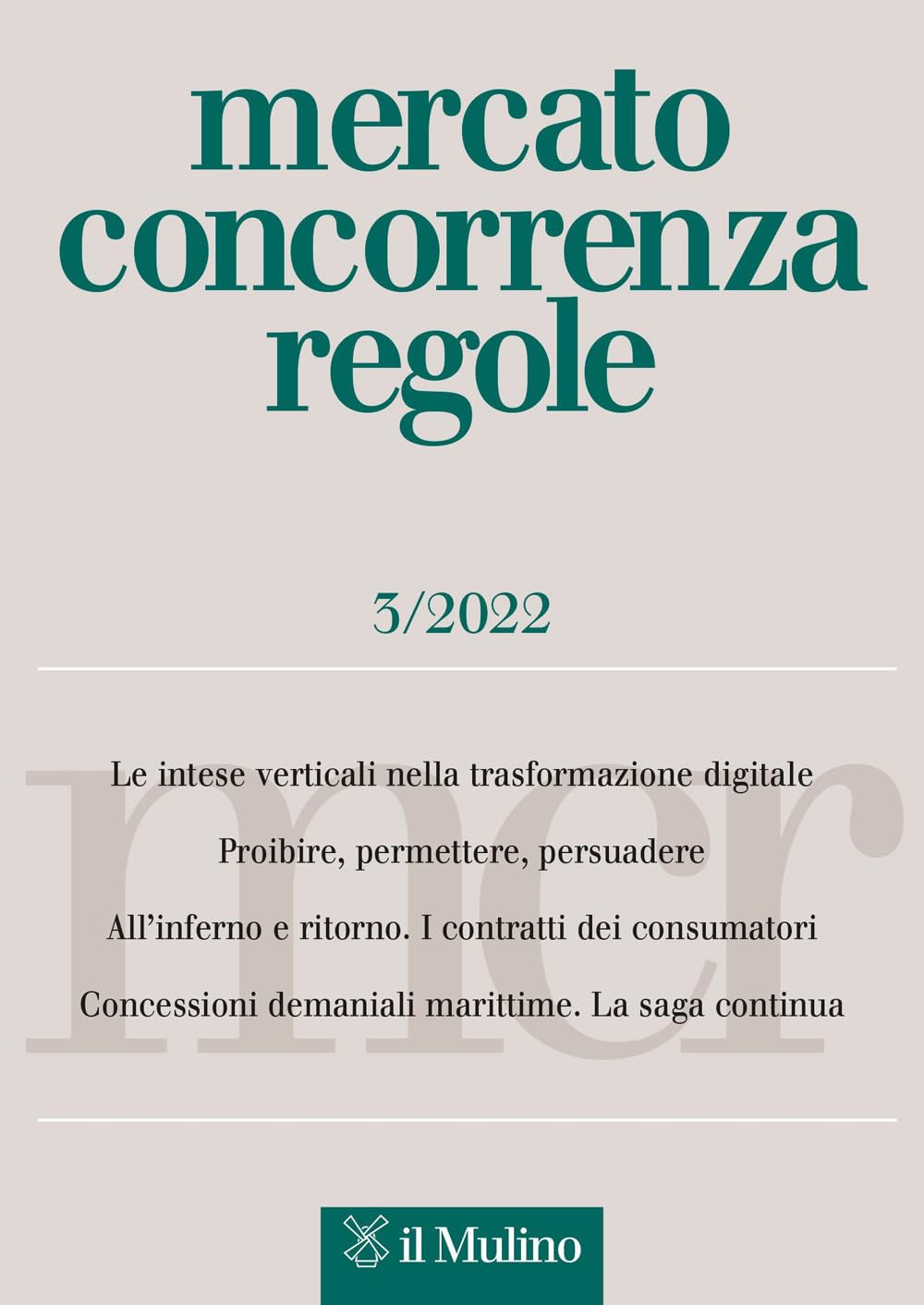 Libri Mercato Concorrenza Regole (2022) Vol 03 NUOVO SIGILLATO, EDIZIONE DEL 28/07/2023 SUBITO DISPONIBILE