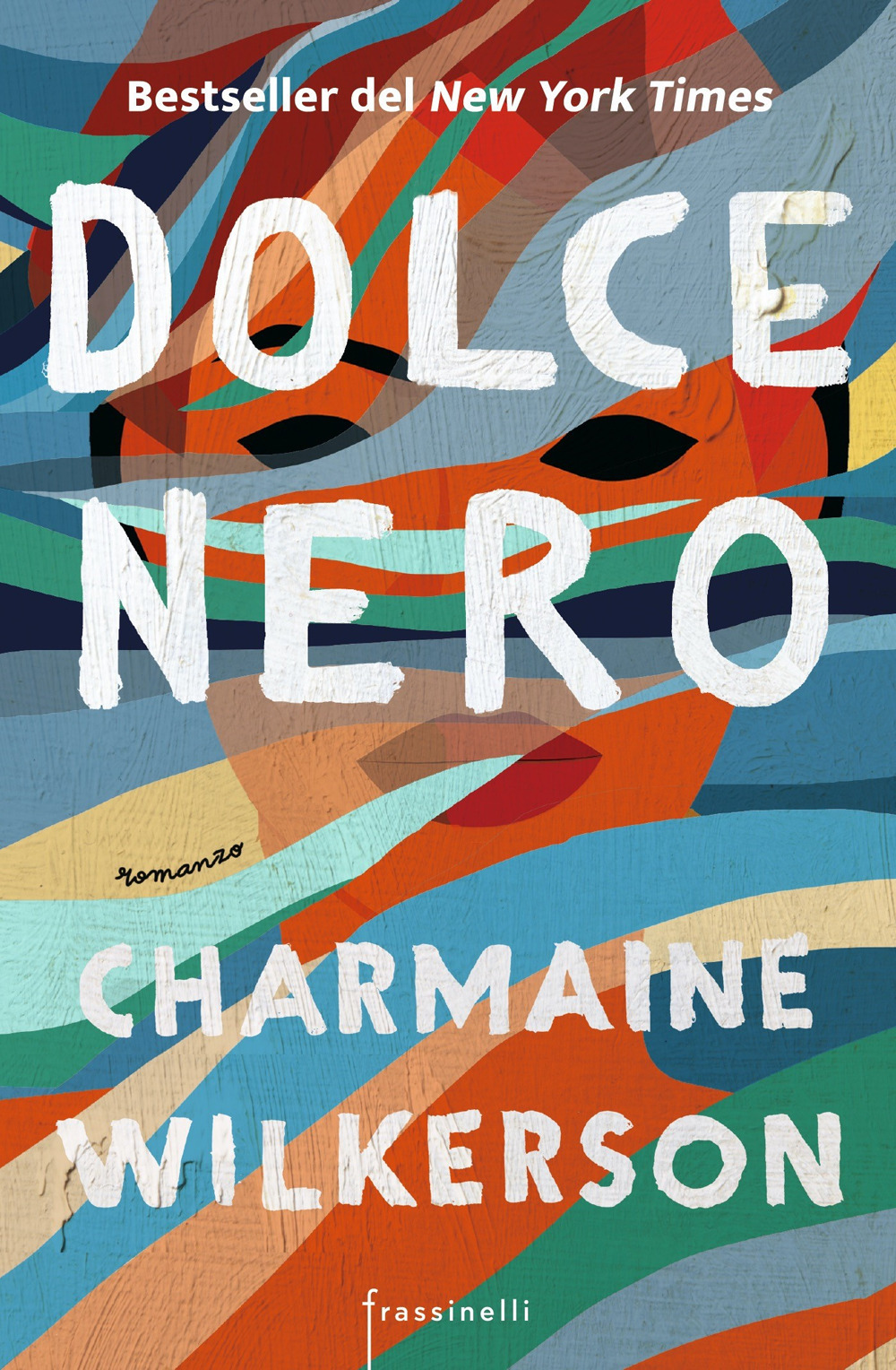 Libri Wilkerson Charmaine - Dolce Nero NUOVO SIGILLATO, EDIZIONE DEL 14/06/2022 SUBITO DISPONIBILE