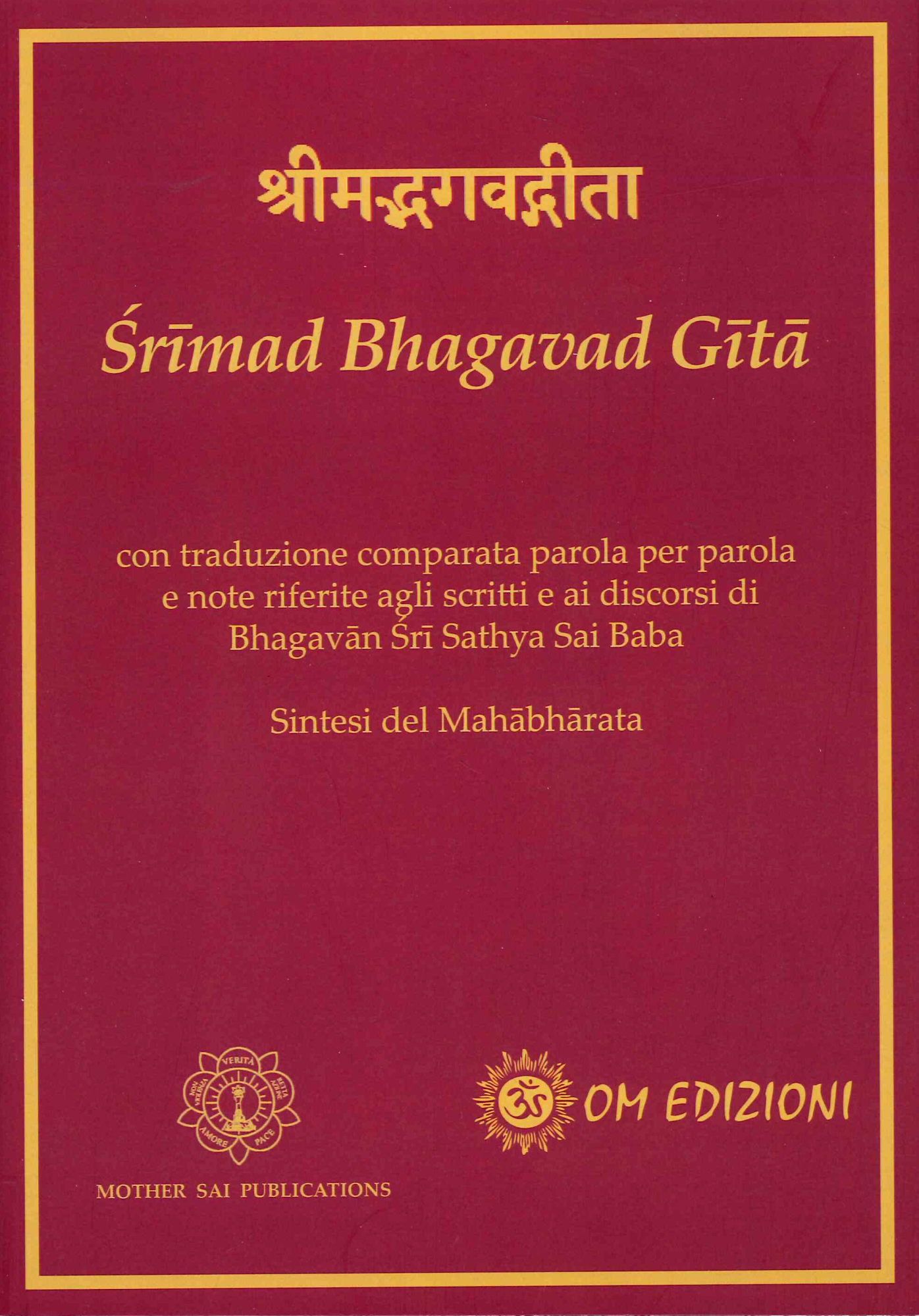 Libri Srimad Bhagavad Gita NUOVO SIGILLATO, EDIZIONE DEL 31/03/2022 SUBITO DISPONIBILE