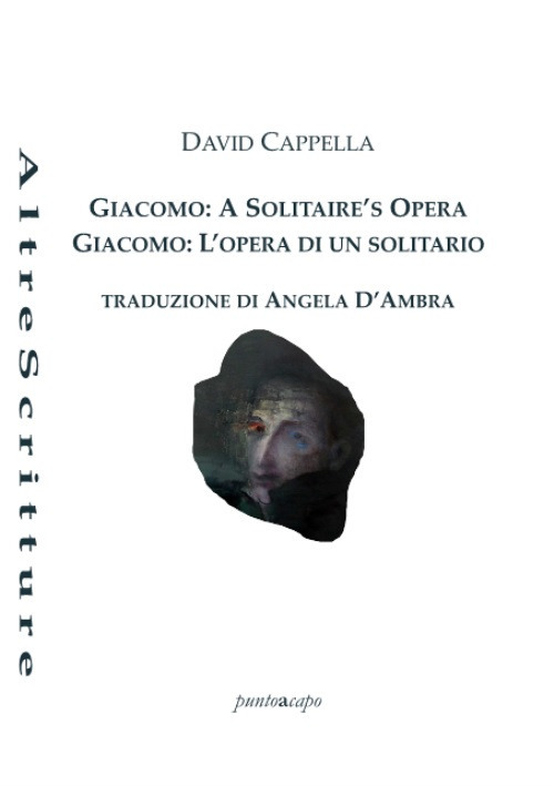 Libri Cappella David - Giacomo: A Solitaire's Opera-Giacomo: L'opera Di Un Solitario. Ediz. Bilingue NUOVO SIGILLATO, EDIZIONE DEL 20/11/2021 SUBITO DISPONIBILE