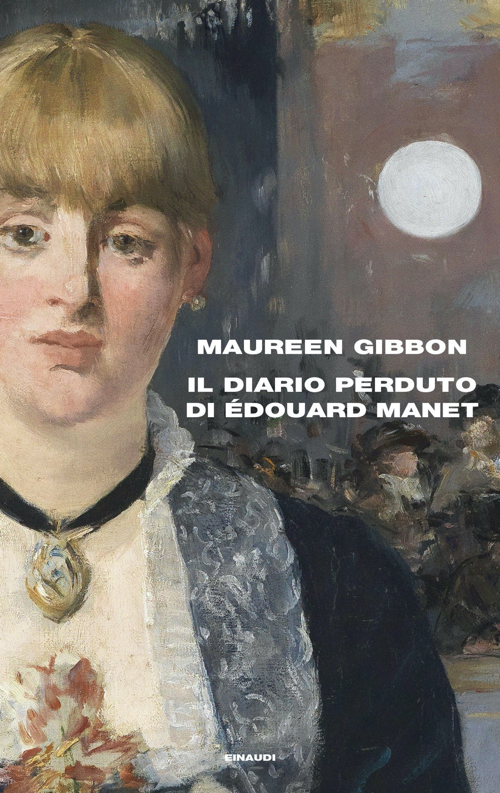 Libri Maureen Gibbon - Il Diario Perduto Di Edouard Manet NUOVO SIGILLATO, EDIZIONE DEL 31/05/2022 SUBITO DISPONIBILE