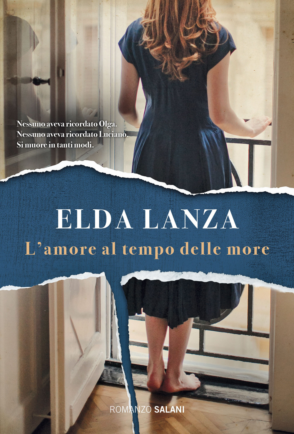 Libri Elda Lanza - L' Amore Al Tempo Delle More NUOVO SIGILLATO, EDIZIONE DEL 01/06/2022 SUBITO DISPONIBILE