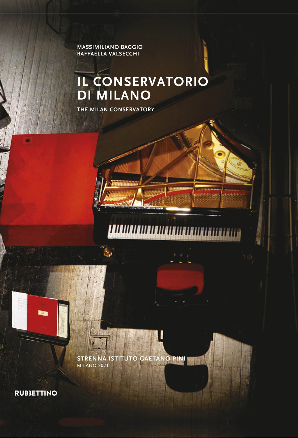 Libri Conservatorio Di Milano. Ediz. Italiana E Inglese (Il) NUOVO SIGILLATO, EDIZIONE DEL 14/12/2021 SUBITO DISPONIBILE