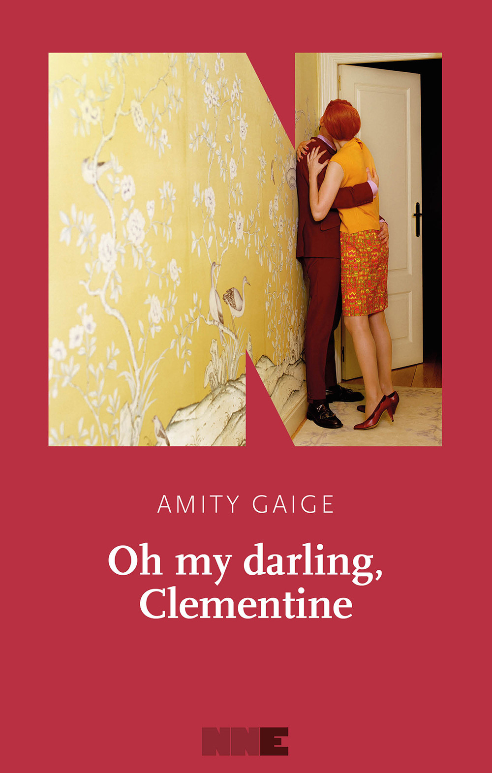 Libri Amity Gaige - Oh My Darling, Clementine NUOVO SIGILLATO, EDIZIONE DEL 19/05/2022 SUBITO DISPONIBILE