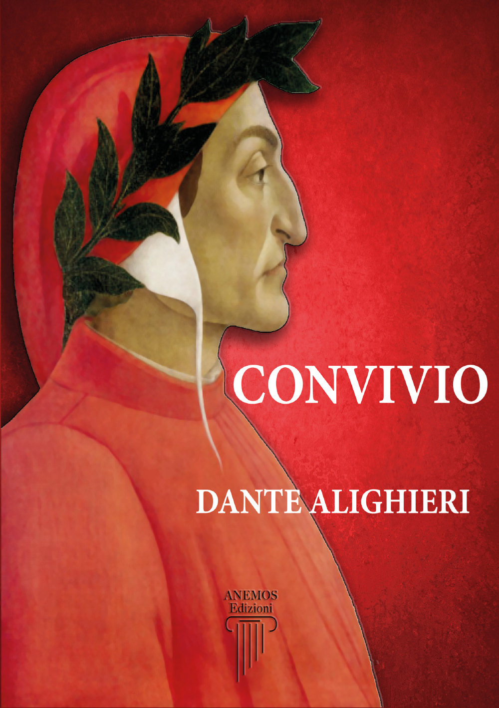 Libri Dante Alighieri - Convivio NUOVO SIGILLATO, EDIZIONE DEL 13/12/2021 SUBITO DISPONIBILE