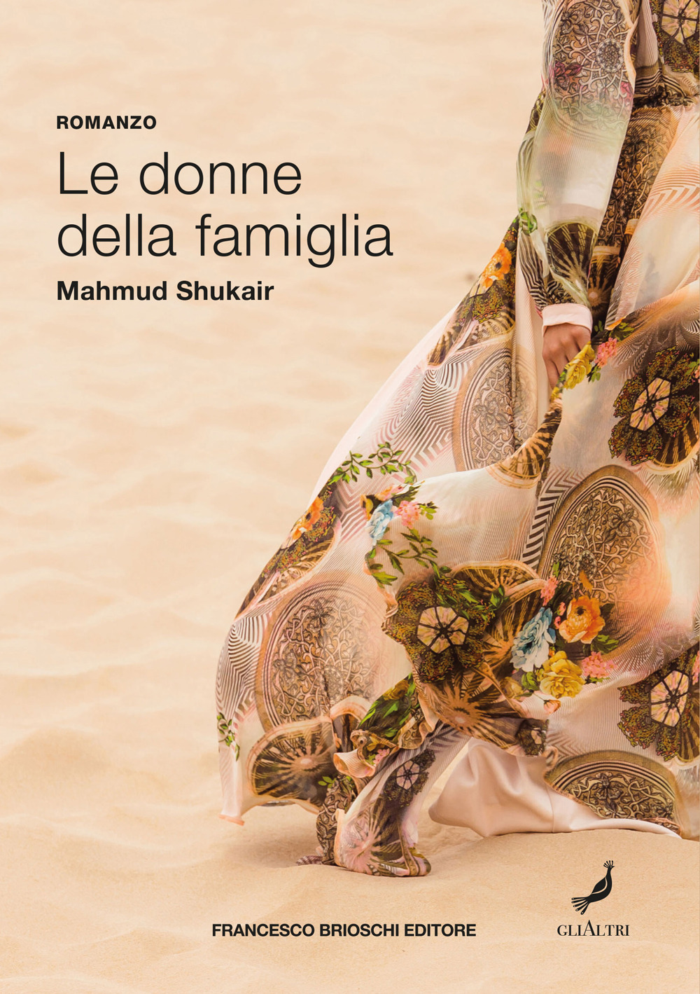 Libri Mahmud Shukair - Le Donne Della Famiglia NUOVO SIGILLATO, EDIZIONE DEL 16/09/2022 SUBITO DISPONIBILE