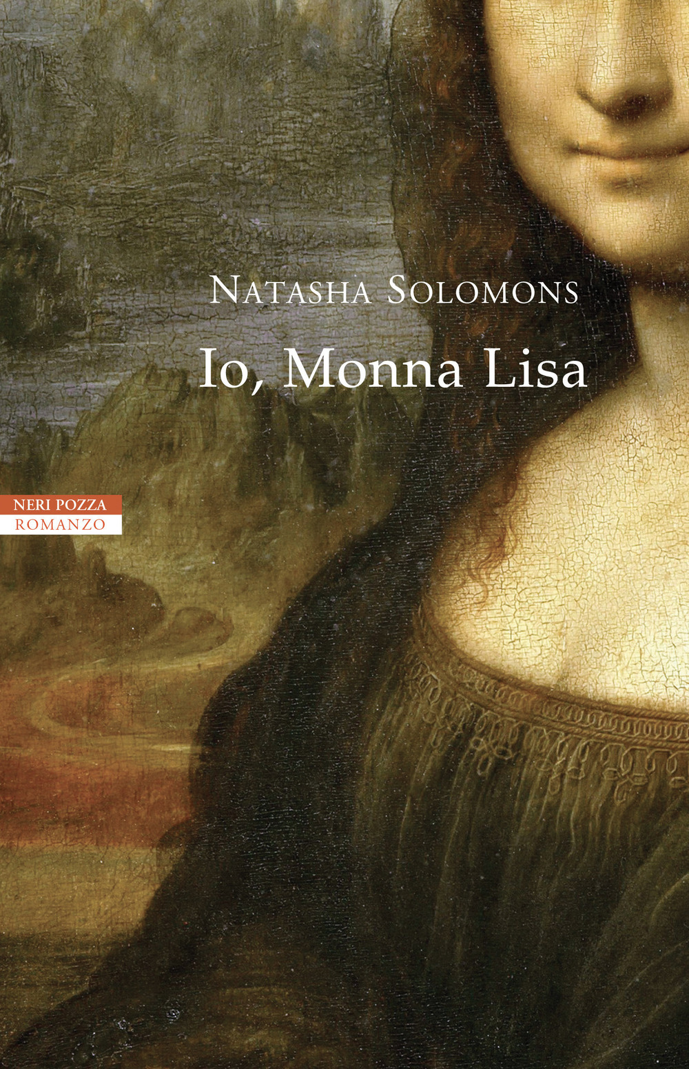 Libri Natasha Solomons - Io, Monna Lisa NUOVO SIGILLATO, EDIZIONE DEL 21/04/2022 SUBITO DISPONIBILE