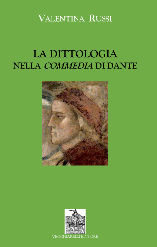 Libri Valentina Russi - La Dittologia Nella Commedia Di Dante NUOVO SIGILLATO EDIZIONE DEL SUBITO DISPONIBILE